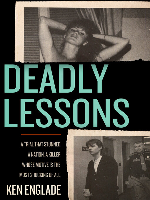Title details for Deadly Lessons by Ken Englade - Available